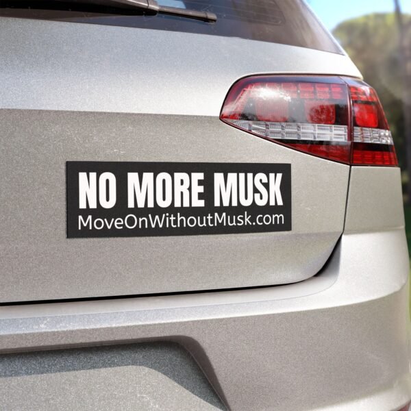 "NO MORE MUSK" Car Magnet - Avoid being given the bird and commute in peace.