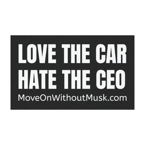 Car Magnet "Love the Car, Hate the CEO" - A Bold Magnet for Drivers Who Prefer Teslas Without the Tweets